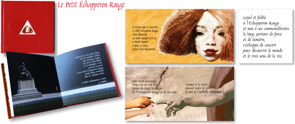 Le Petit Échapperon Rouge