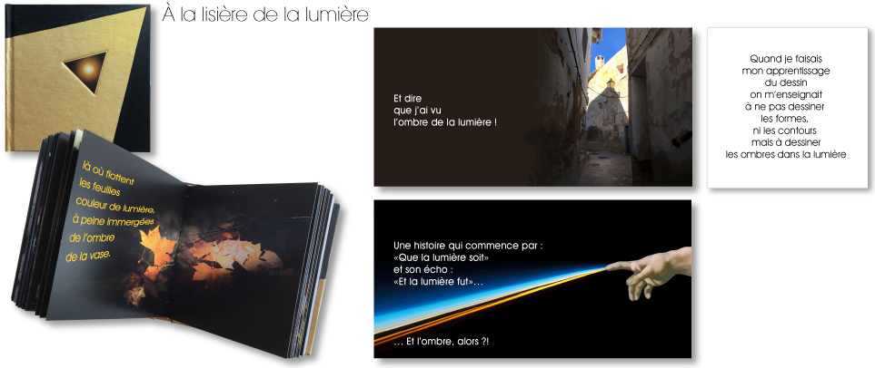 A la lisière de la lumière